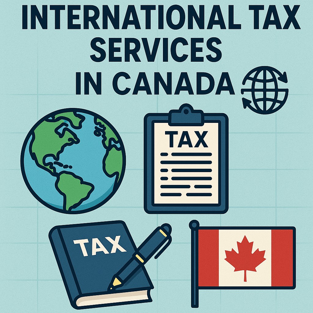 Canada International Tax Services for Global Income